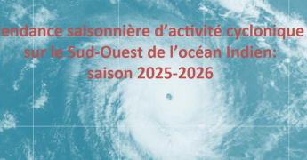 Tendance saisonnière d’activité cyclonique  dans le Sud-Ouest de l’océan Indien : Saison 2025-2026